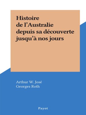 cover image of Histoire de l'Australie depuis sa découverte jusqu'à nos jours